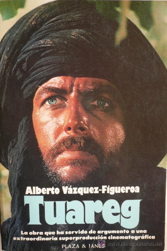 Libros: ALBERTO V&Aacute;ZQUEZ FIGUEROA / TUAREG / (REF: 1480-01) - Foto 1
