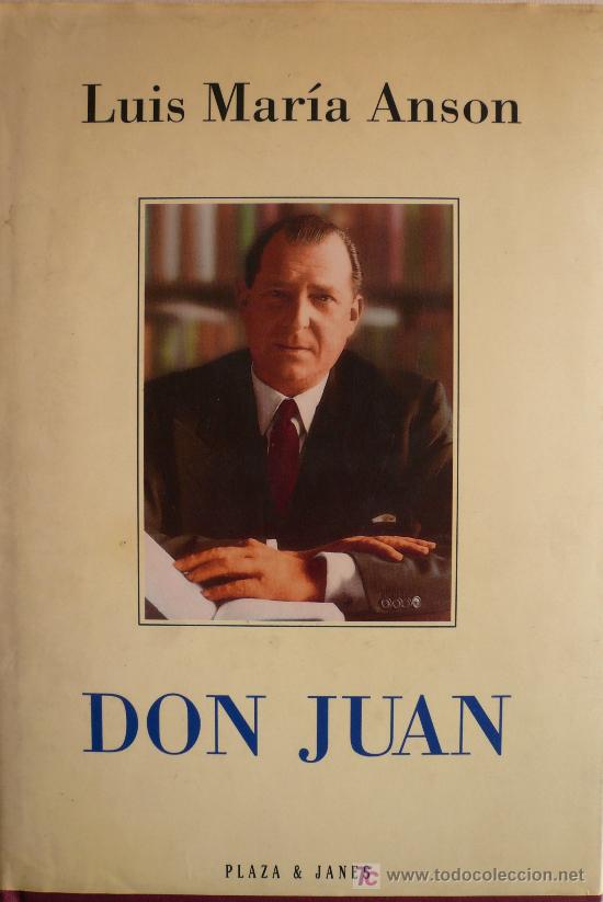 Libros: LUIS MAR&Iacute;A ANS&Oacute;N / DON JUAN / (REF: 1482-01) - Foto 1