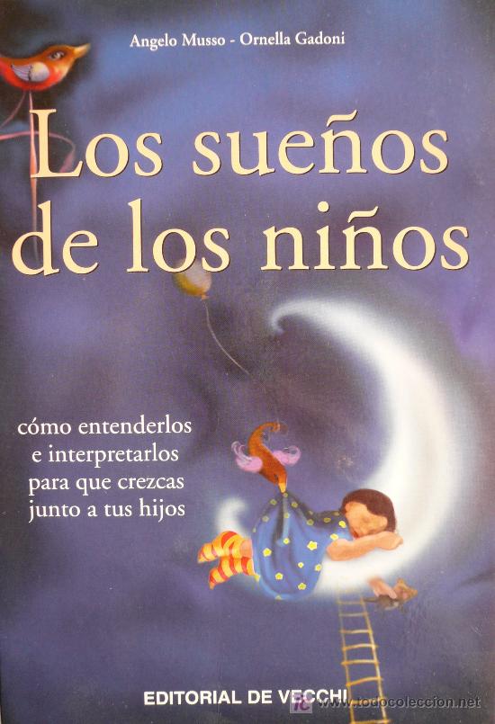 Libros: LOS SUE&Ntilde;OS DE LOS NI&Ntilde;OS / C&Oacute;MO ENTENDERLOS E INTERPRETARLOS / REF: 1517-01) - Foto 1