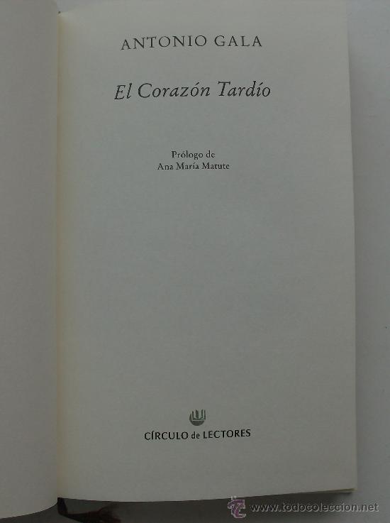 Libros: LIBRO CORAZON TARDIO POR ANTONIO GALA - Foto 1