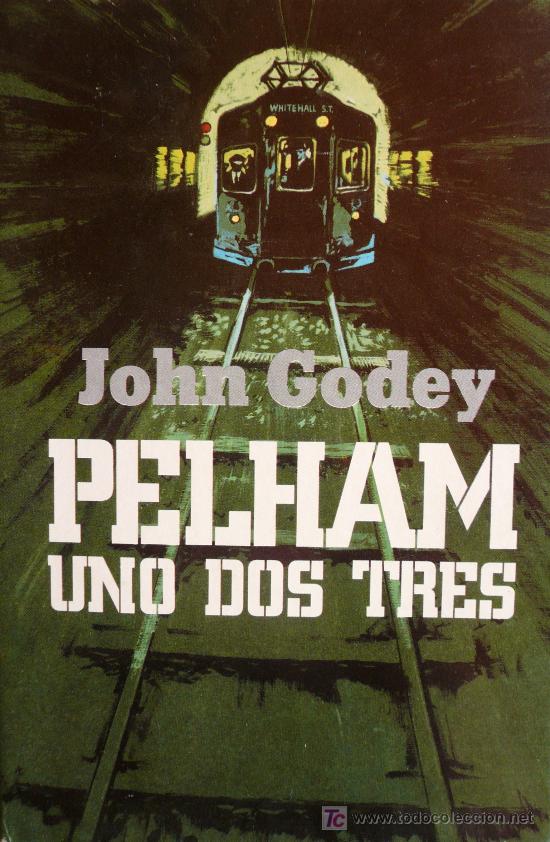 Libros: JOHN GODEY / PELHAM UNO DOS TRES / (REF: 1617-01) - Foto 1