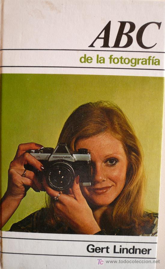Libros: GERT LINDNER / ABC DE LA FOTOGRAFIA / (REF: 1619-01) - Foto 1