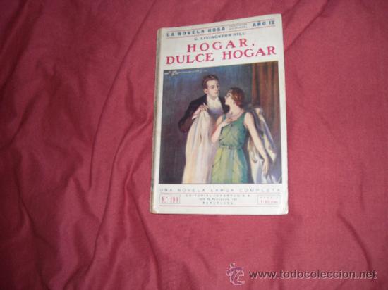 Libros: hogar dulce hogar duskin  LA NOVELA ROSA  1932 NUMERO 199 - Foto 1