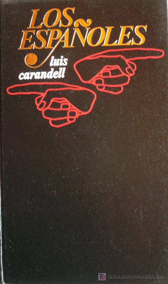 Libros: LUIS CARANDELL / LOS ESPA&Ntilde;OLES (D-552) - Foto 1