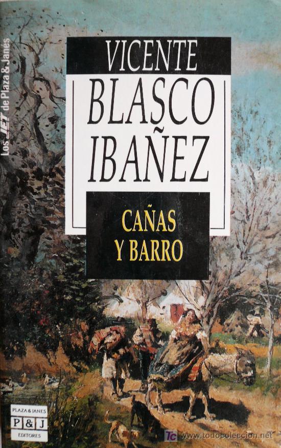 Libros: VICENTE BLASCO IBA&Ntilde;EZ / CA&Ntilde;AS Y BARRO (D-665) - Foto 1