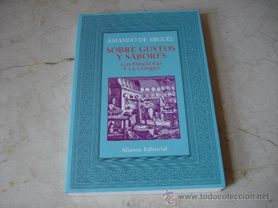 Libros: AMANDO DE MIGUEL - SOBRE GUSTOS Y SABORES - Foto 1