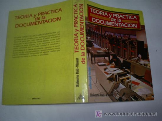 Libros: Teor&iacute;a y Pr&aacute;ctica de la Documentaci&oacute;n ROBERTO COLL-VINENT Mitre 1985 RM43411 - Foto 1