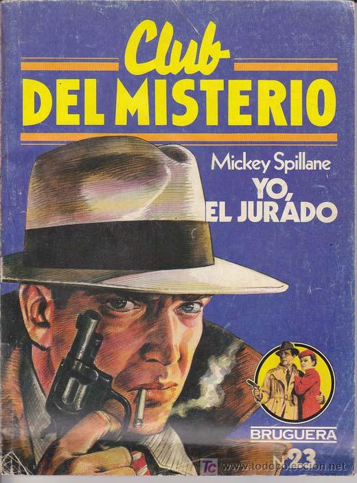 Libros: SPILLANE, Mickey. YO, EL JURADO - Foto 1