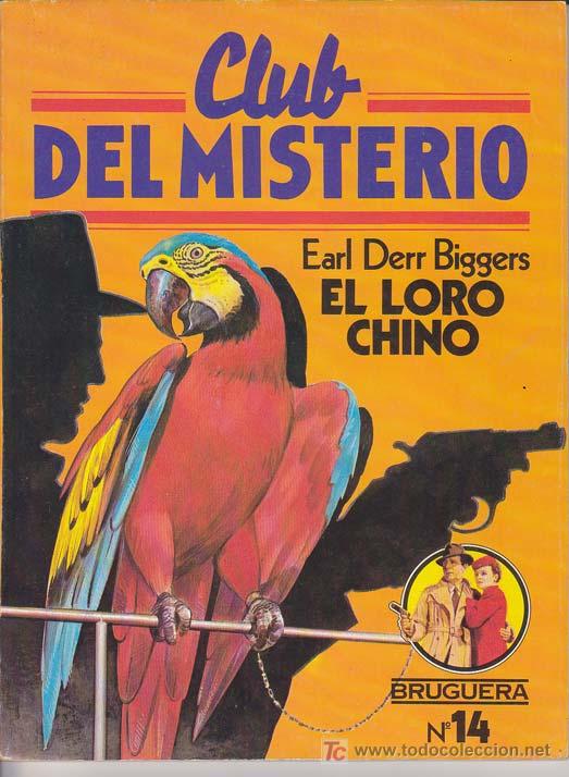 Libros: DERR BIGGERS, Earl. EL LORO CHINO - Foto 1