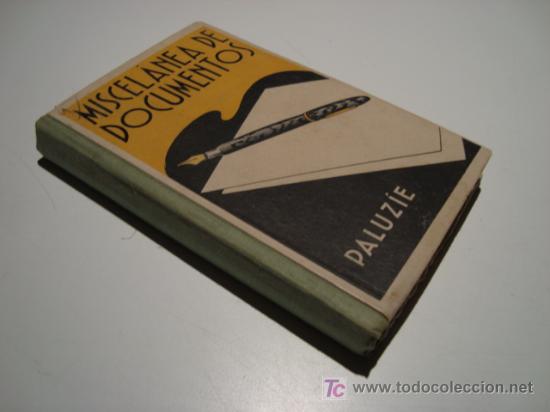 Libros: MISCEL&Aacute;NEA GENERAL DE DOCUMENTOS - ESTEBAN PALUZ&Iacute;E (1942) - Foto 1