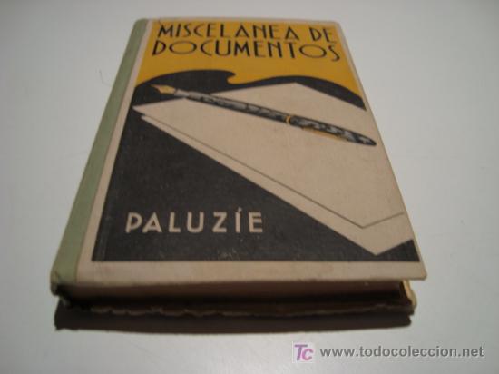 Libros: MISCEL&Aacute;NEA GENERAL DE DOCUMENTOS - ESTEBAN PALUZ&Iacute;E (1942) - Foto 10