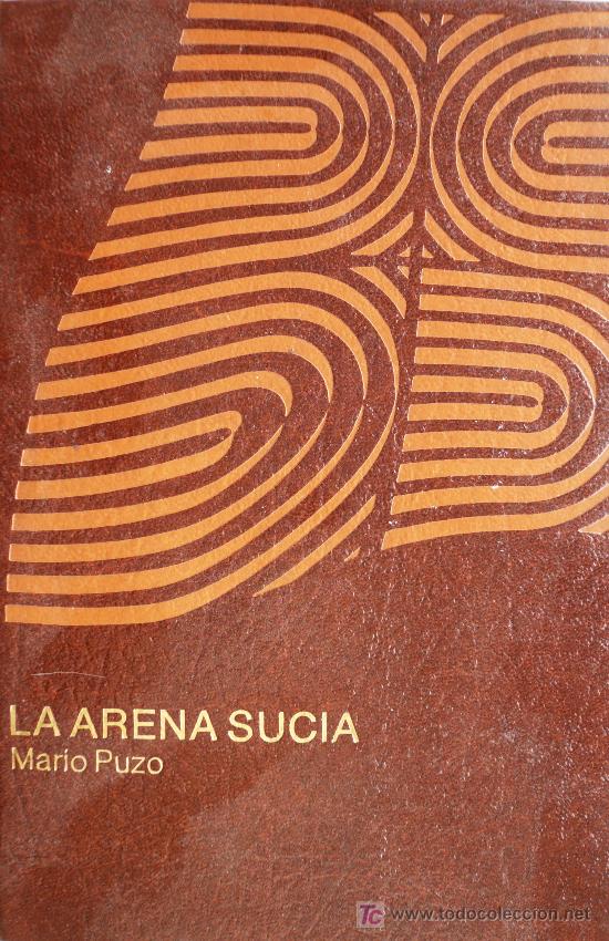 Libros: MARIO PUZO / LA ARENA SUCIA / (REF:1706-01) - Foto 1