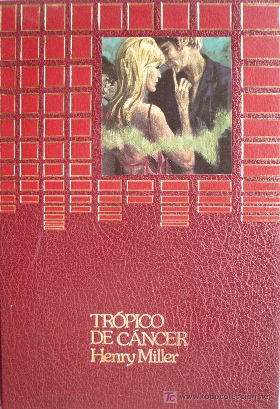 Libros: HENRY MILLER / TR&Oacute;PICO DE C&Aacute;NCER / (REF:1715-01) - Foto 1
