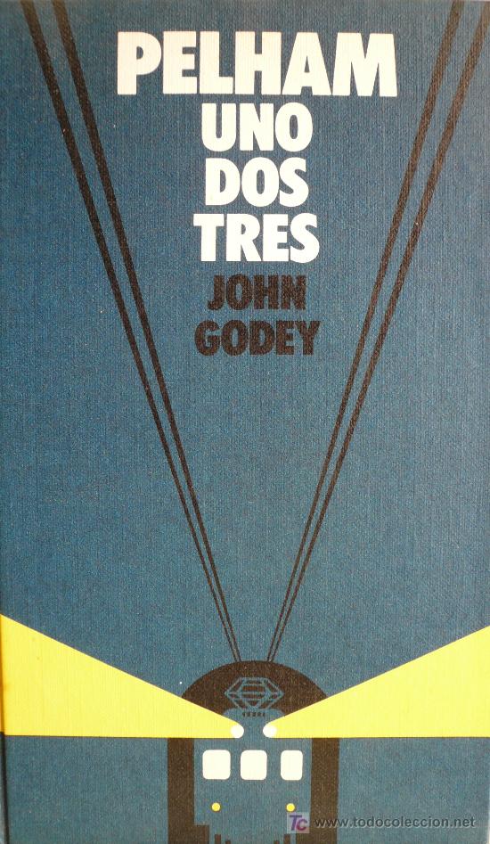 Libros: JOHN GODEY / PELHAM UNO DOS TRES / (REF:1725-01) - Foto 1