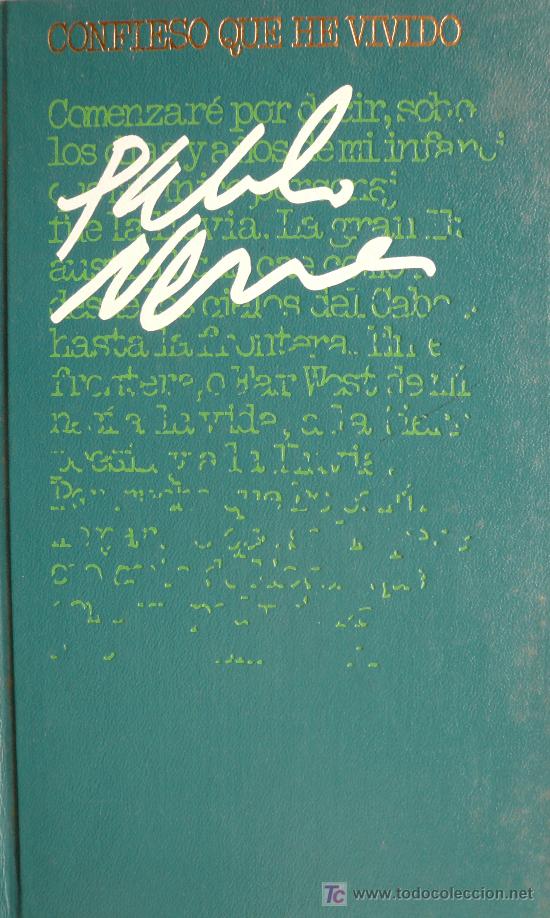 Libros: PABLO NERUDA / CONFIESO QUE HE VIVIDO / (REF:1735-01) - Foto 1