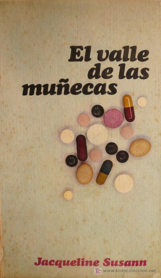 Libros: JACQUELINE SUSANN / EL VALLE DE LAS MU&Ntilde;ECAS / (REF:1736-01) - Foto 1