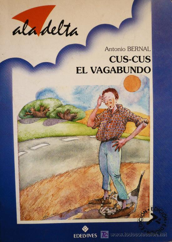 Libros: ANTONIO BERNAL / CUS-CUS EL VAGABUNDO  / (REF:1761-01) - Foto 1