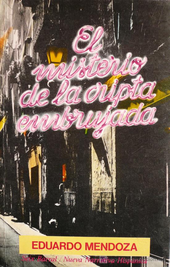 Libros: EDUARDO MENDOZA / EL MISTERIO DE LA CRIPTA EMBRUJADA / (REF:1776-01) - Foto 1