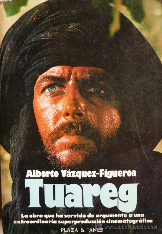 Libros: ALBERTO VAZQUEZ-FIGUEROA / TUAREG / (REF:1780-01) - Foto 1
