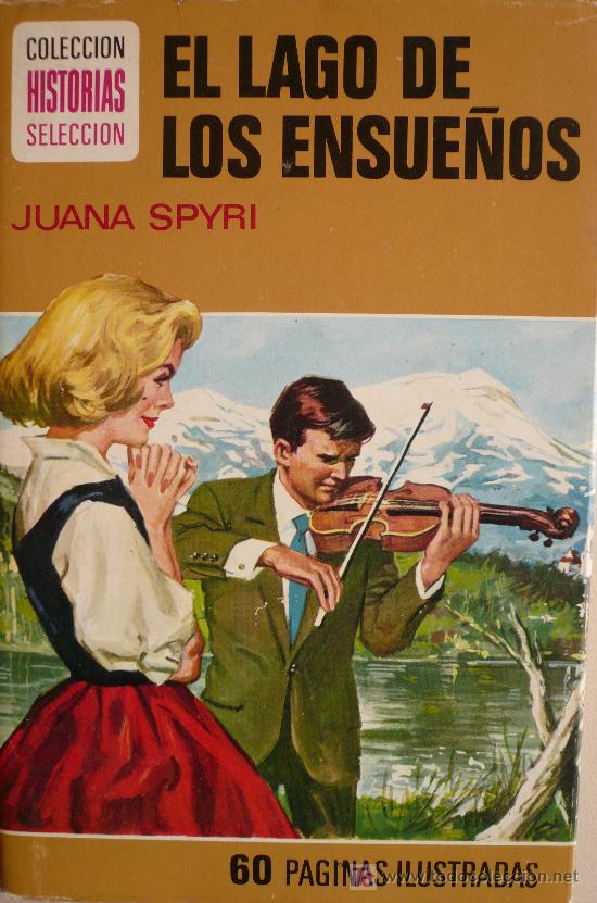 Libros: JUANA SPYRI / EL LAGO DE LOS ENSUE&Ntilde;OS / (REF:1809-01) - Foto 1