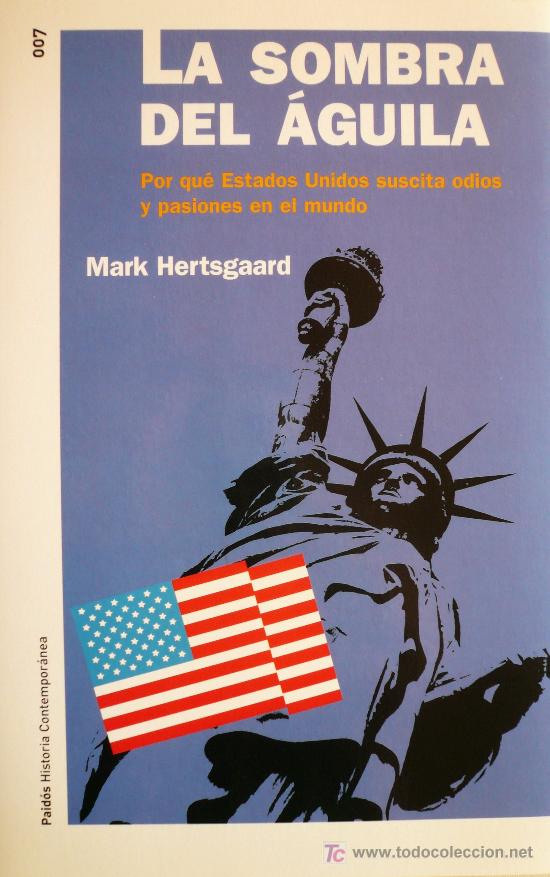 Libros: MARK HERTSGAARD / LA SOMBRA DEL &Aacute;GUILA - Foto 1