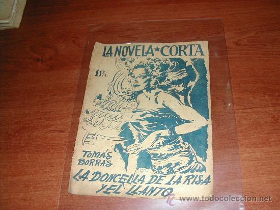 Libros: LA DONCELLA DE LA RISA Y EL LLANTO (TOM&Aacute;S BORR&Aacute;S) LA NOVELA CORTA, N&ordm; 12 - Foto 1