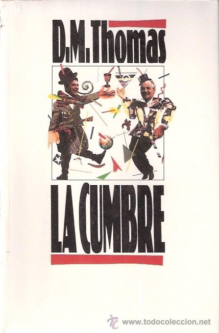 Libros: LIBRO - LA CUMBRE - D.M. THOMAS - Foto 1
