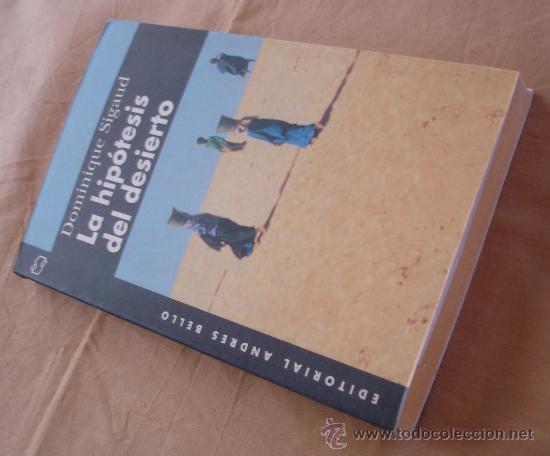 Libros: LA HIPOTESIS DEL DESIERTO - DOMINIQUE SIGAUD. - Foto 2