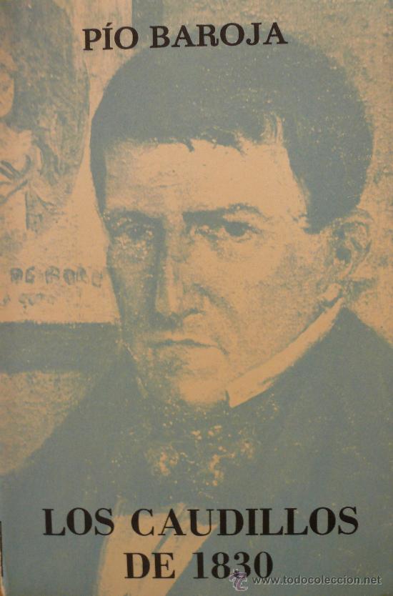 Libros: PIO BAROJA / LOS CAUDILLOS DE 1830 - Foto 1