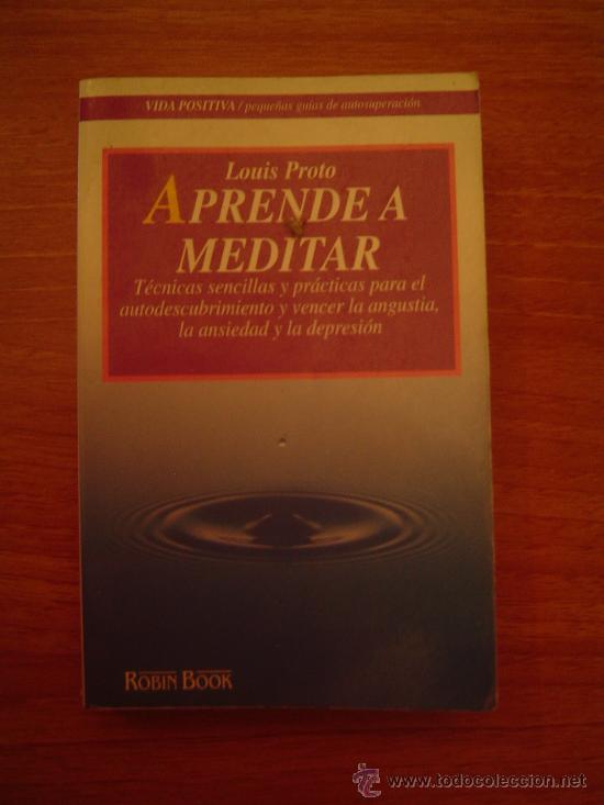 Libros: APRENDE A MEDITAR. LOUIS PROTO- - Foto 1