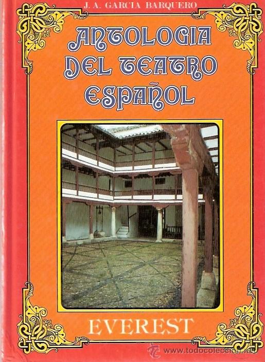 Libros: LIBRO - ANTOLOGIA DEL TEATRO ESPA&Ntilde;OL - EVEREST - 1984 - Foto 1