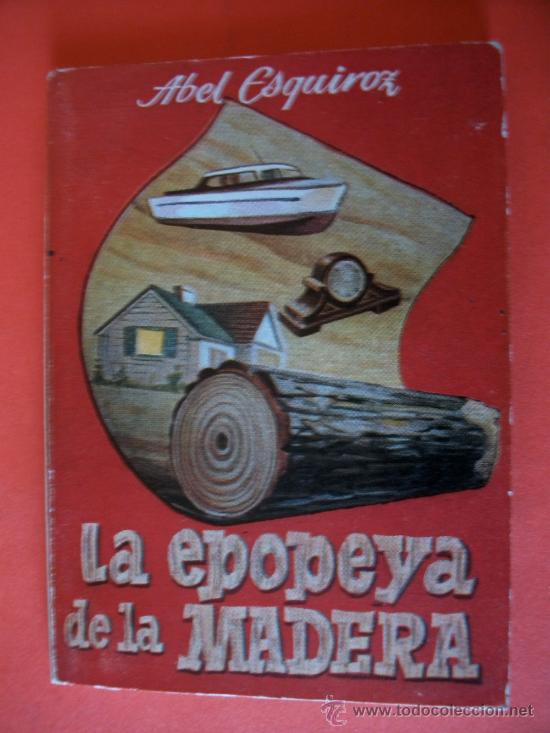 Libros: ENCICLOPEDIA PULGA N&ordm; 2  LA EPOPEYA DE LA MADERA - Foto 1