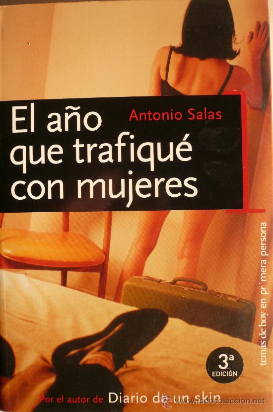 Libros: ANTONIO SALAS / EL A&Ntilde;O QUE TRAFIQU&Eacute; CON MUJERES (D-374) - Foto 1