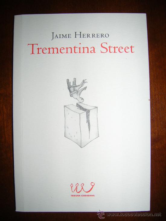 Libros: TREMENTINA STREET, JAIME HERRERO - Foto 1