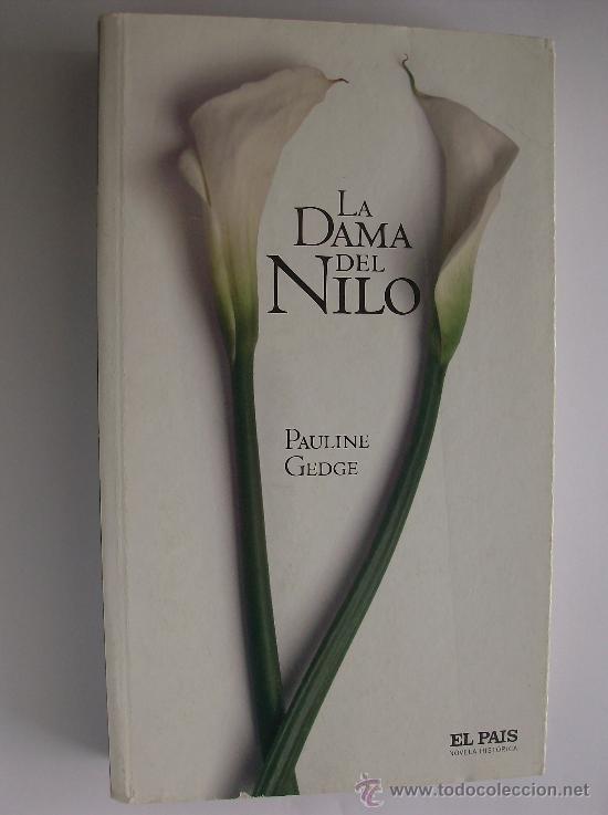 Libros: LIBRO LA DAMA DEL NILO POR PAULINE GEDGE - Foto 1