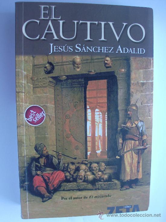 Libros: LIBRO EL CAUTIVO  POR  JESUS SANCHEZ ADALID - Foto 1