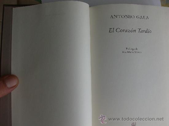Libros: LIBRO  CORAZON TARDIO  POR ANTONIO GALA - Foto 1