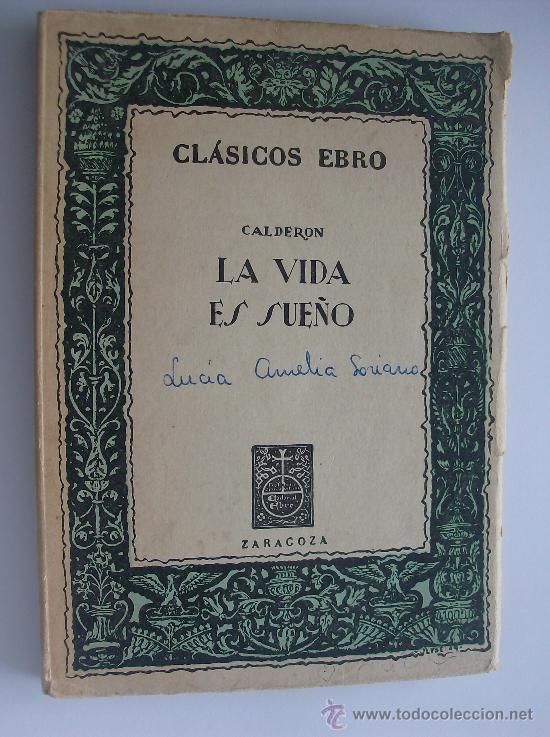 Libros: LIBRO LA VIDA ES SUE&Ntilde;O  CALDERON GRANDES CLASICOS - Foto 1