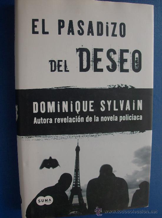 Libros: LIBRO EL PASADIZO DEL DESEO  POR DOMINIQUE SILVAIN - Foto 1
