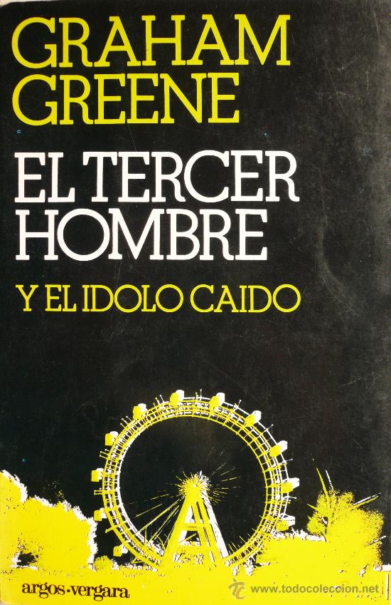 Libros: GRAHAM GREENE / EL TERCER HOMBRE - Foto 1