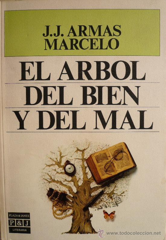 Libros: J.J. ARMAS MARCELO / EL ARBOL DEL BIEN Y DEL MAL (D-440) - Foto 1