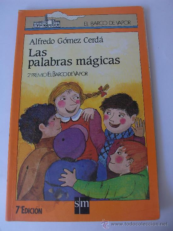 Libros: LIBRO LAS PALABRAS MAGICAS POR ALFREDO GOMEZ CERDA - Foto 1