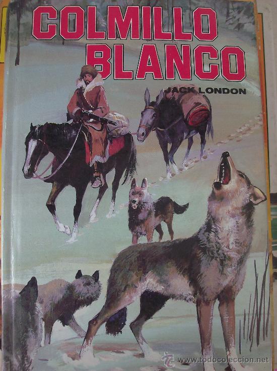 Libros: LIBRO  COLMILLO BLANCO POR JACK LONDON - Foto 1