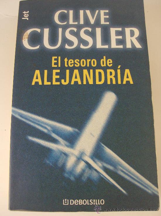 Libros: LIBRO EL TESORO DE ALEJANDRIA  POR CLIVE CUSSLER - Foto 1