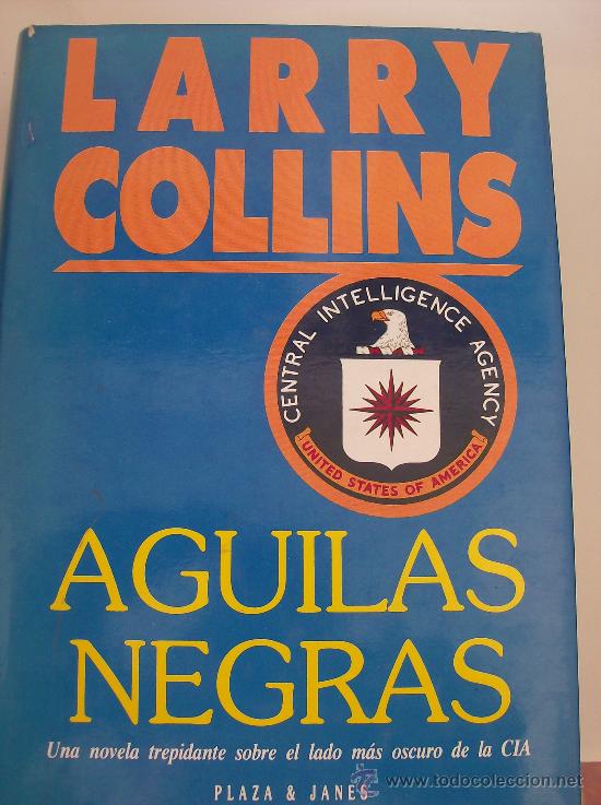 Libros: LIBRO  AGUILAS NEGRAS POR LARRY COLLINS - Foto 1