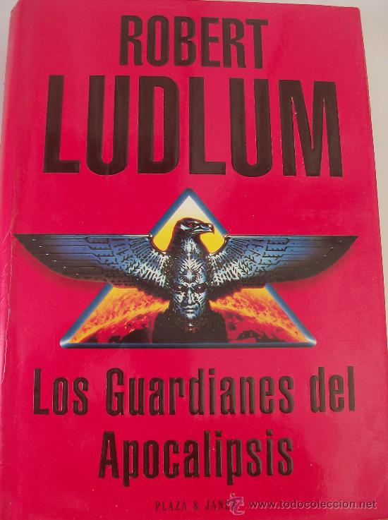 Libros: LIBRO  LOS GUARDIANES DEL APOCALIPSIS  POR  ROBERT LUPLUM - Foto 1