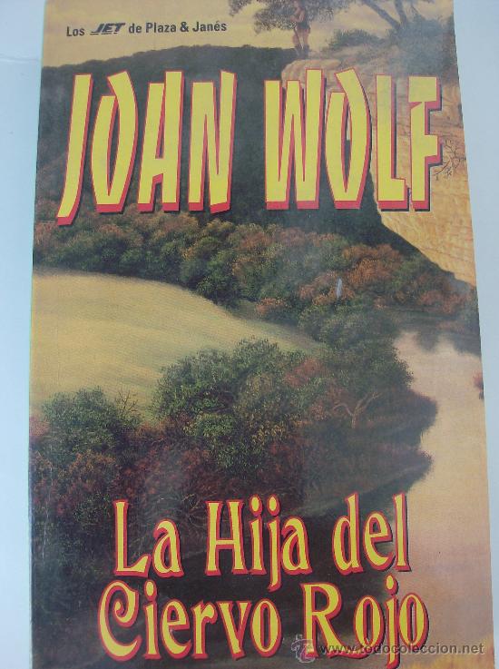 Libros: LIBRO LA HIJA DEL CIERVO ROJO POR  IVAN  WOLF - Foto 1