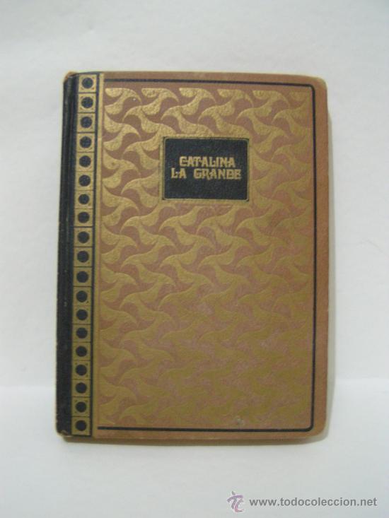 Libros: LIBRO - CATALINA LA GRANDE - ROMERO LOSADA - 1969 - Foto 1