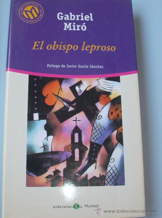 Libros: LIBRO  EL OBISPO LEPROSO  POR GABRIEL  MIRO - Foto 1