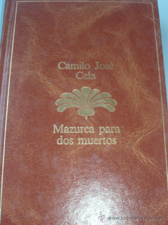 Libros: LIBRO  MAZURCA PARA LOSMUERTOS  POR CAMILO JOSE CELA - Foto 1